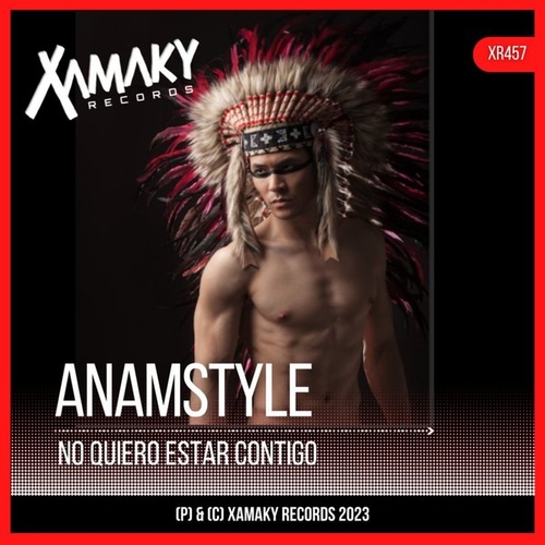 AnAmStyle - No Quiero Estar Contigo [XR457]